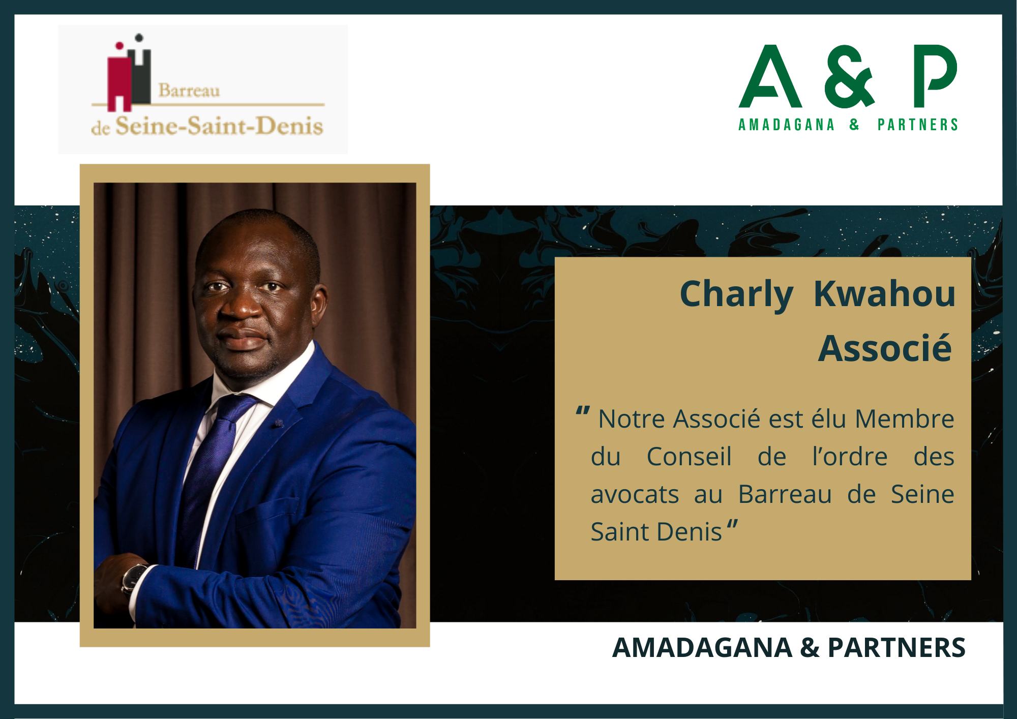 Election de notre Associé le Dr Charly Kwahou comme membre du Conseil de l’Ordre du Barreau de Seine Saint Denis