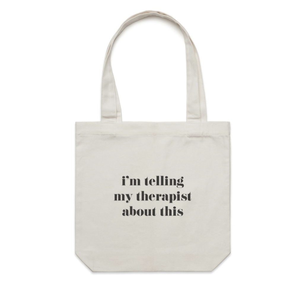 Telling My Therapist Tote