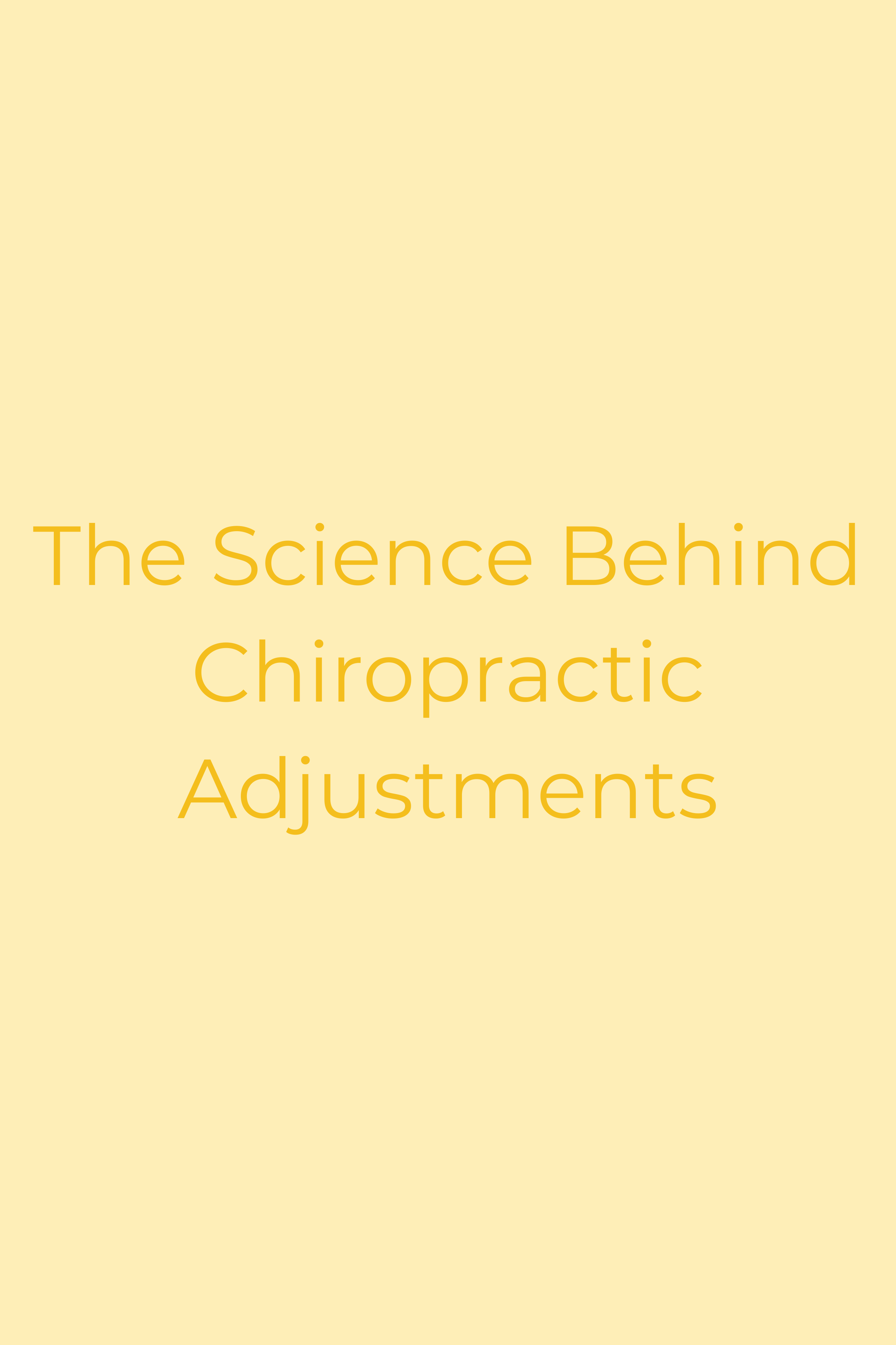 The Science Behind Chiropractic Adjustments: How They Work &amp; Why They’re Safe