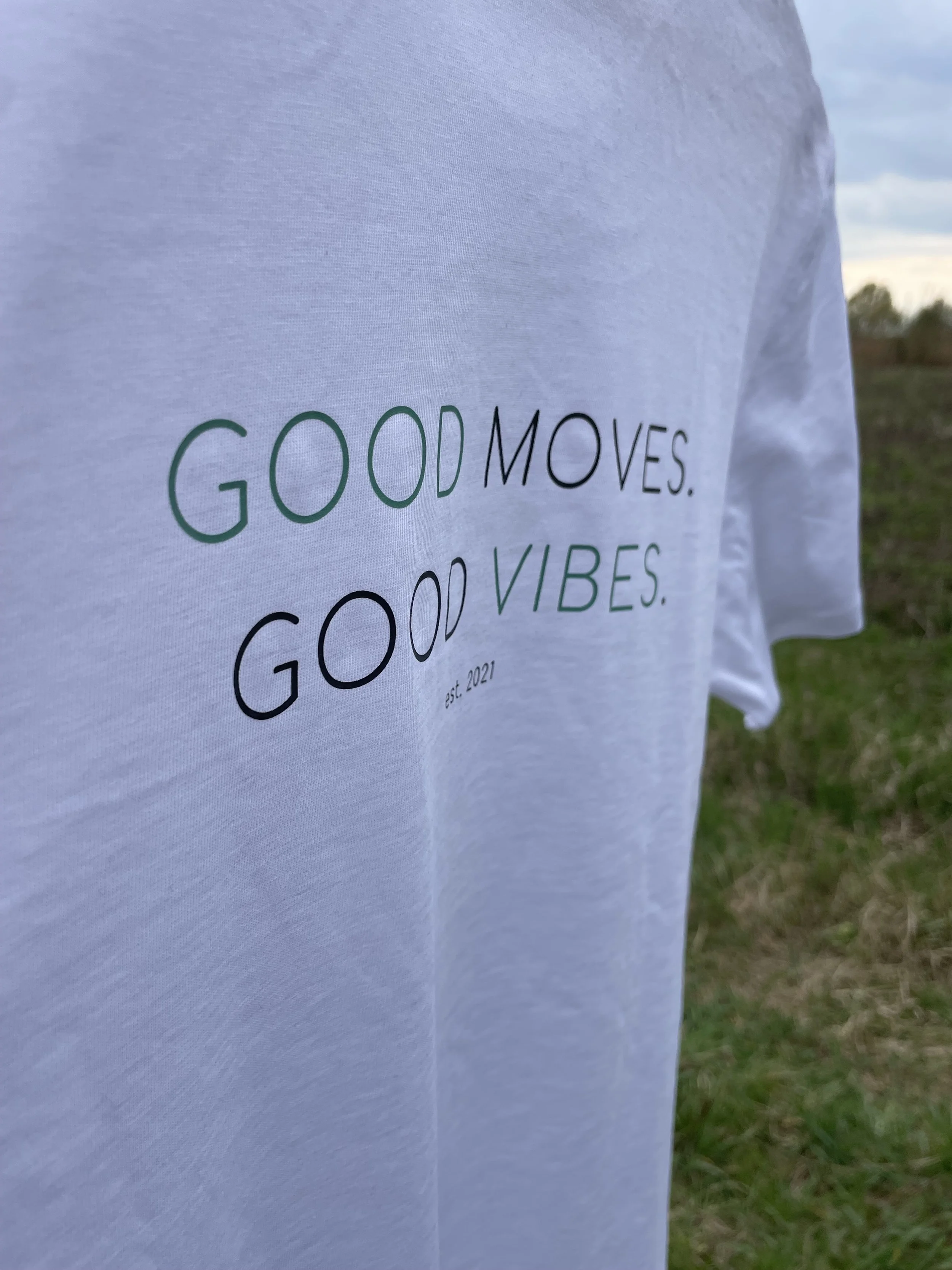 T-Shirt weiß "Good Move. Good Vibes."