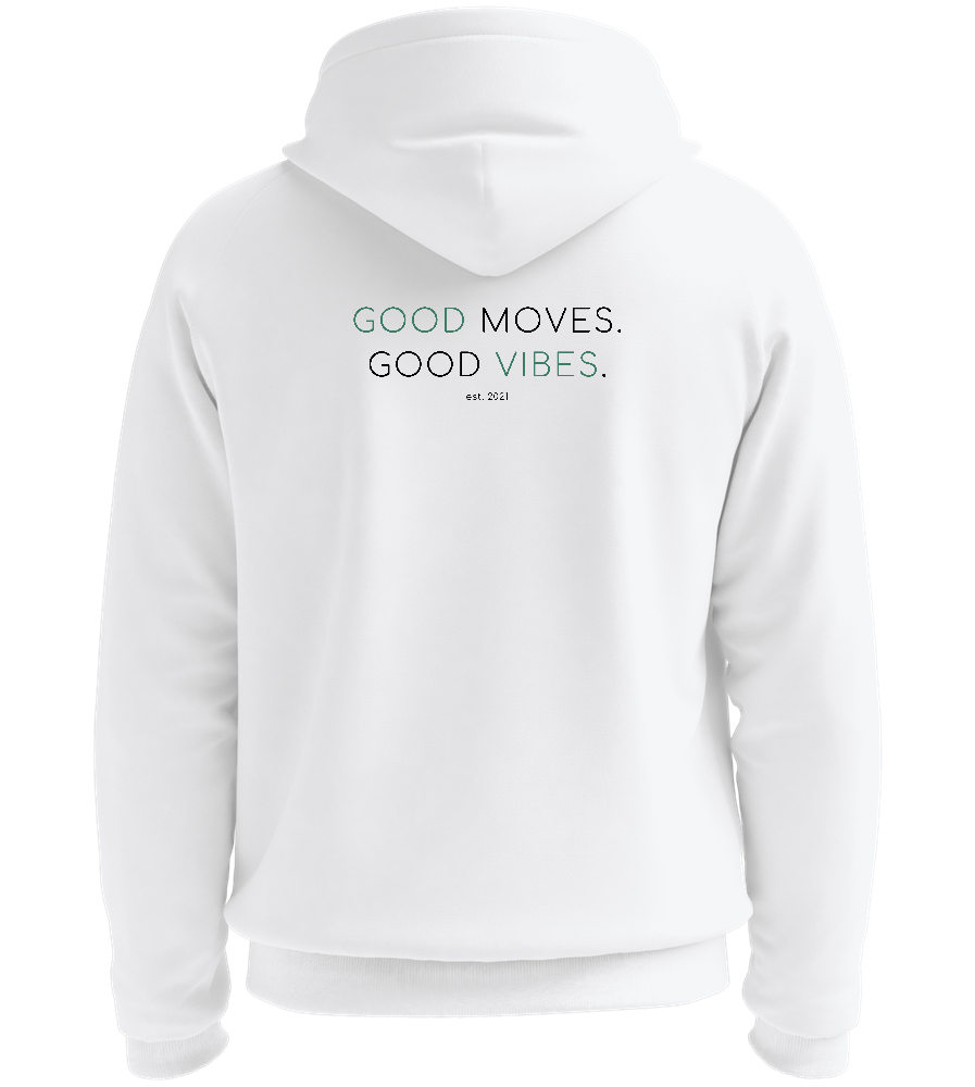 Hoodie weiß "Good Moves. Good Vibes."