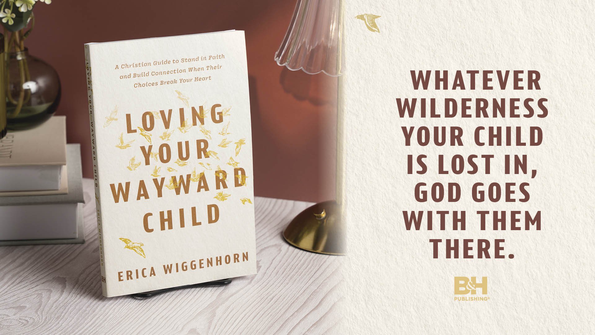 FY26_BH_3535216_SLIDE_LovingYourWaywardChild.jpg