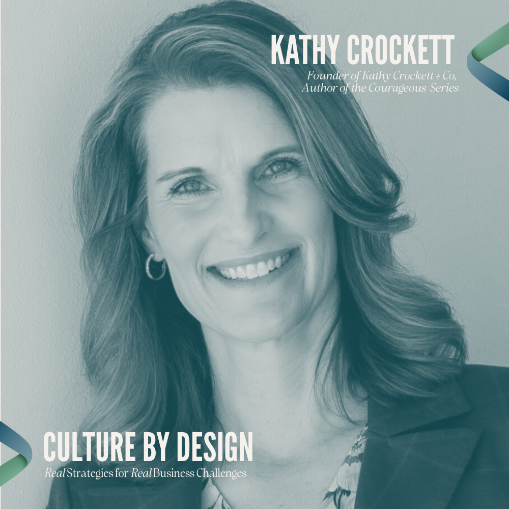 03: Building Culture That Breathes Life Into Strategy with Kathy Crockett