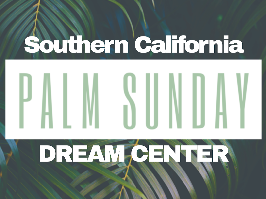 SOUTHERN CALIFORNIA DREAM CENTER
