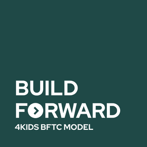 Build Forward BFTC Model - 4Kids