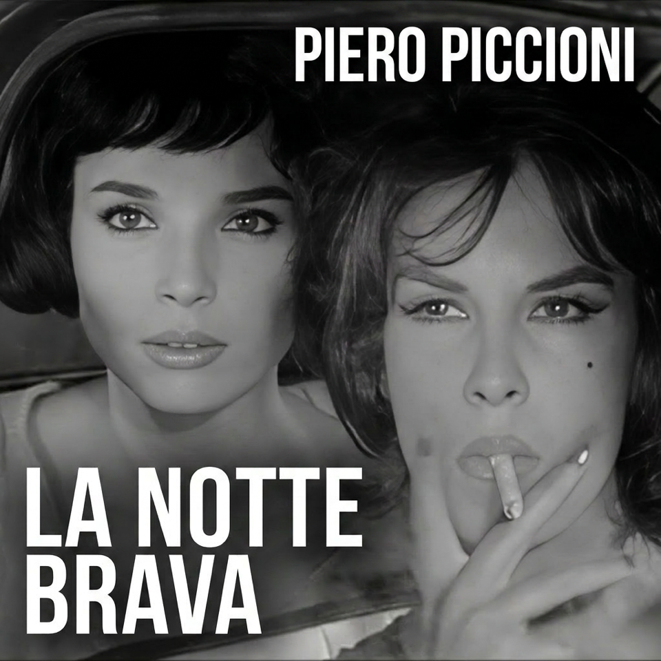 Piero Piccioni - La notte brava