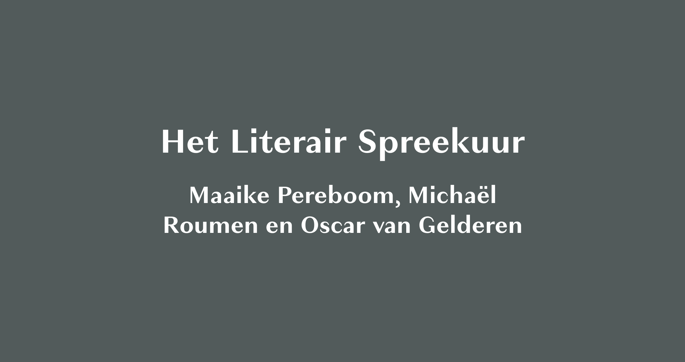Nieuw: Het Literair Spreekuur