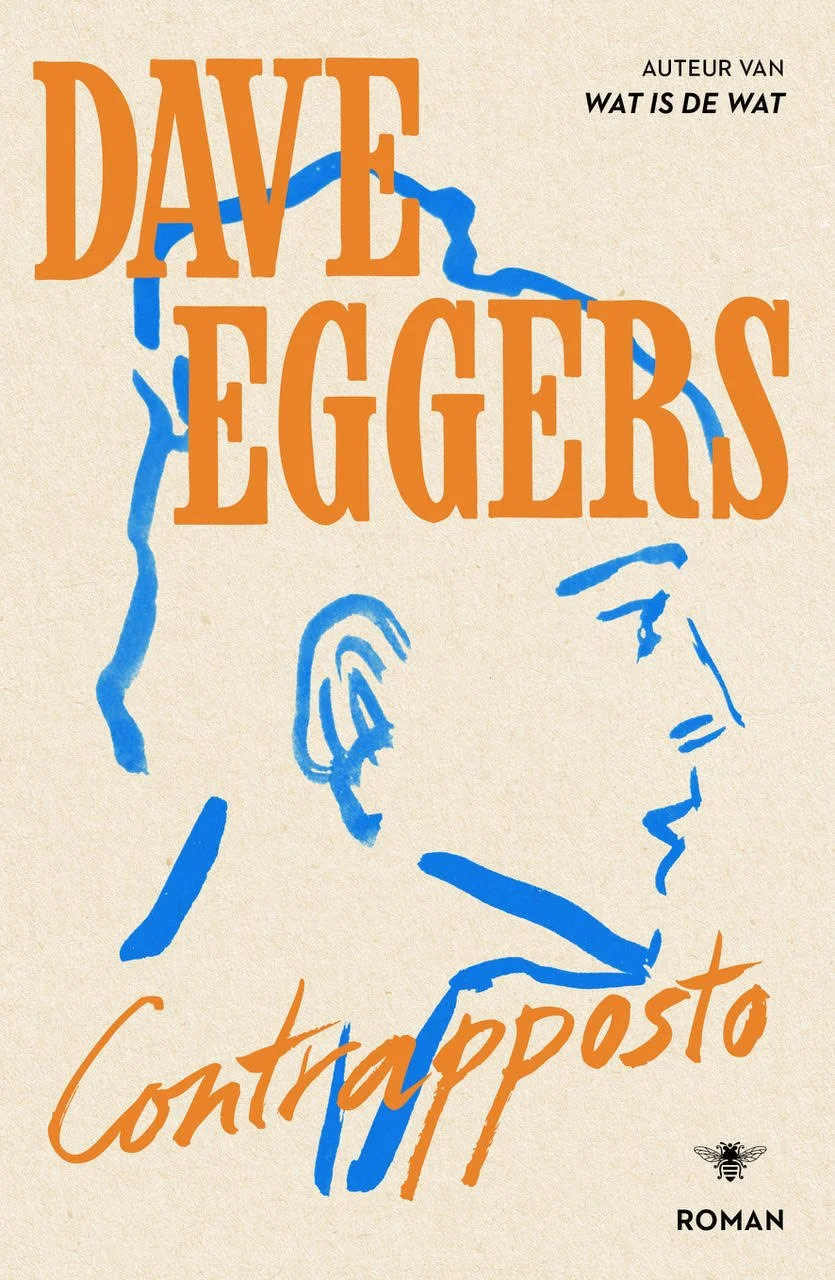 Dave Eggers - Contrapposto - Verschijnt bij Uitgeverij De Bezige Bij op 9 juni 2026