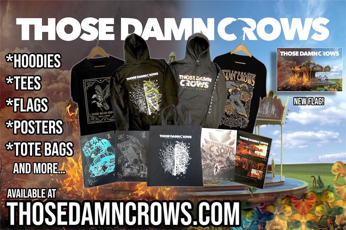 🚨 TOUR MERCH NOW ONLINE!!! 🚨 

A limited amount of leftover tour merchandise is now only for a limited time only, as well as a BRAND NEW flag design 🔥 

Get in quick before it&rsquo;s gone 👇🏻 

www.thosedamncrows.com (follow the link in our bio)