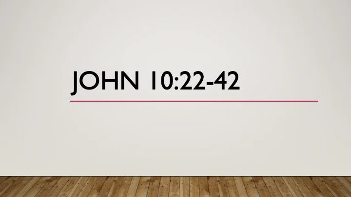 John 10:22-42