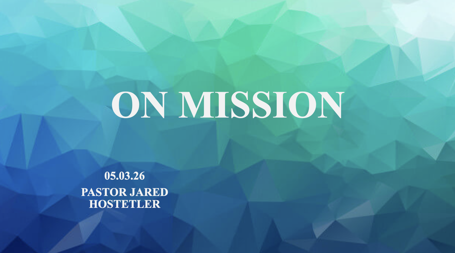 “On Mission”