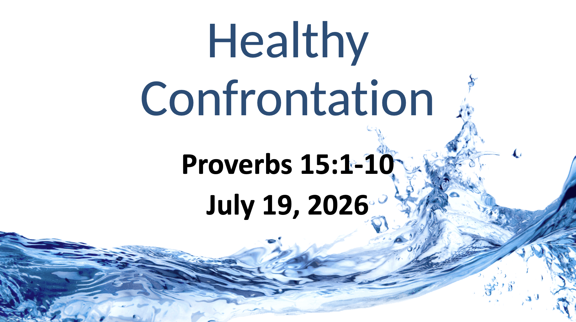 “Healthy Confrontation”