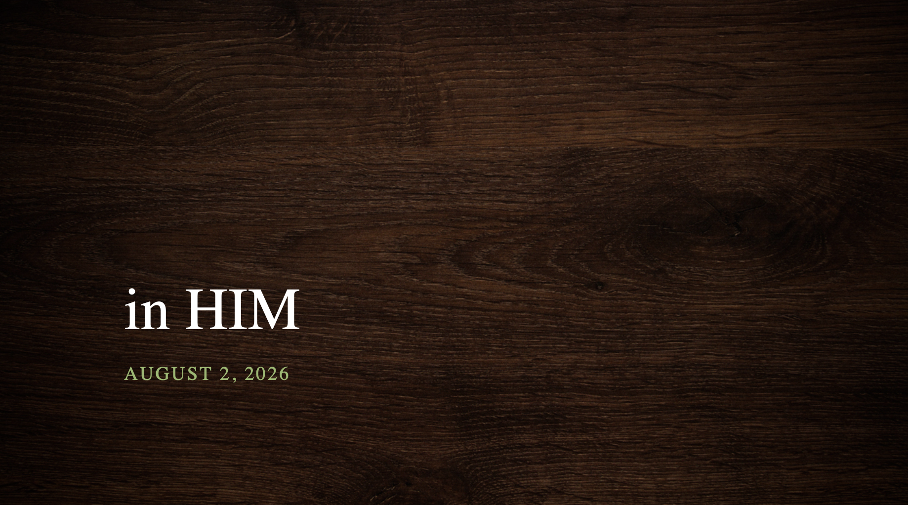 “in HIM”