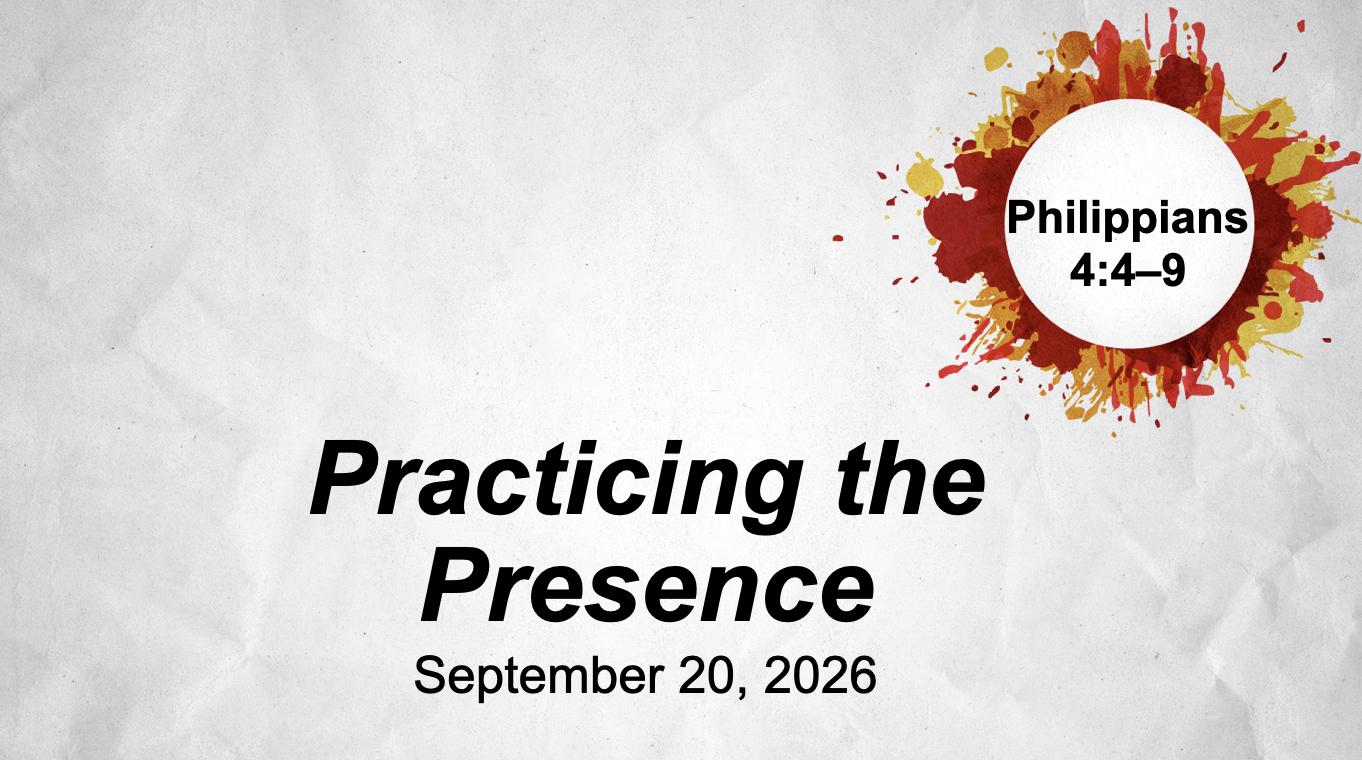 “Practicing the Presence”