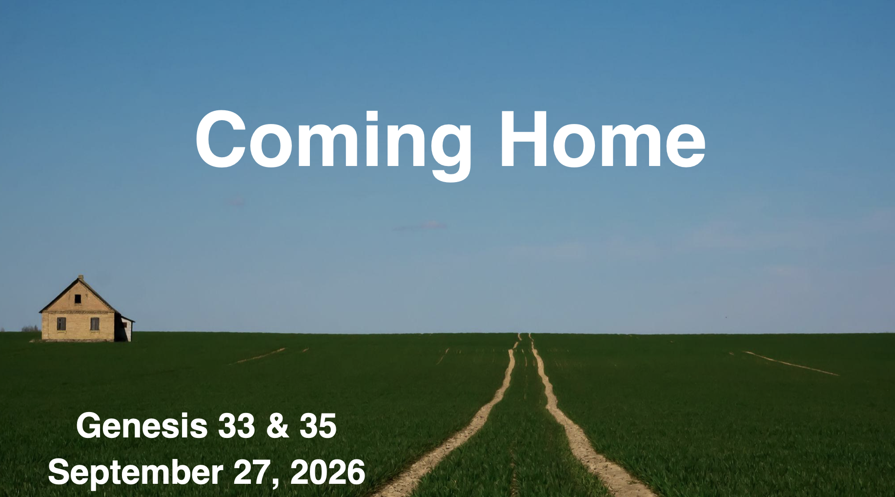 “Coming Home”