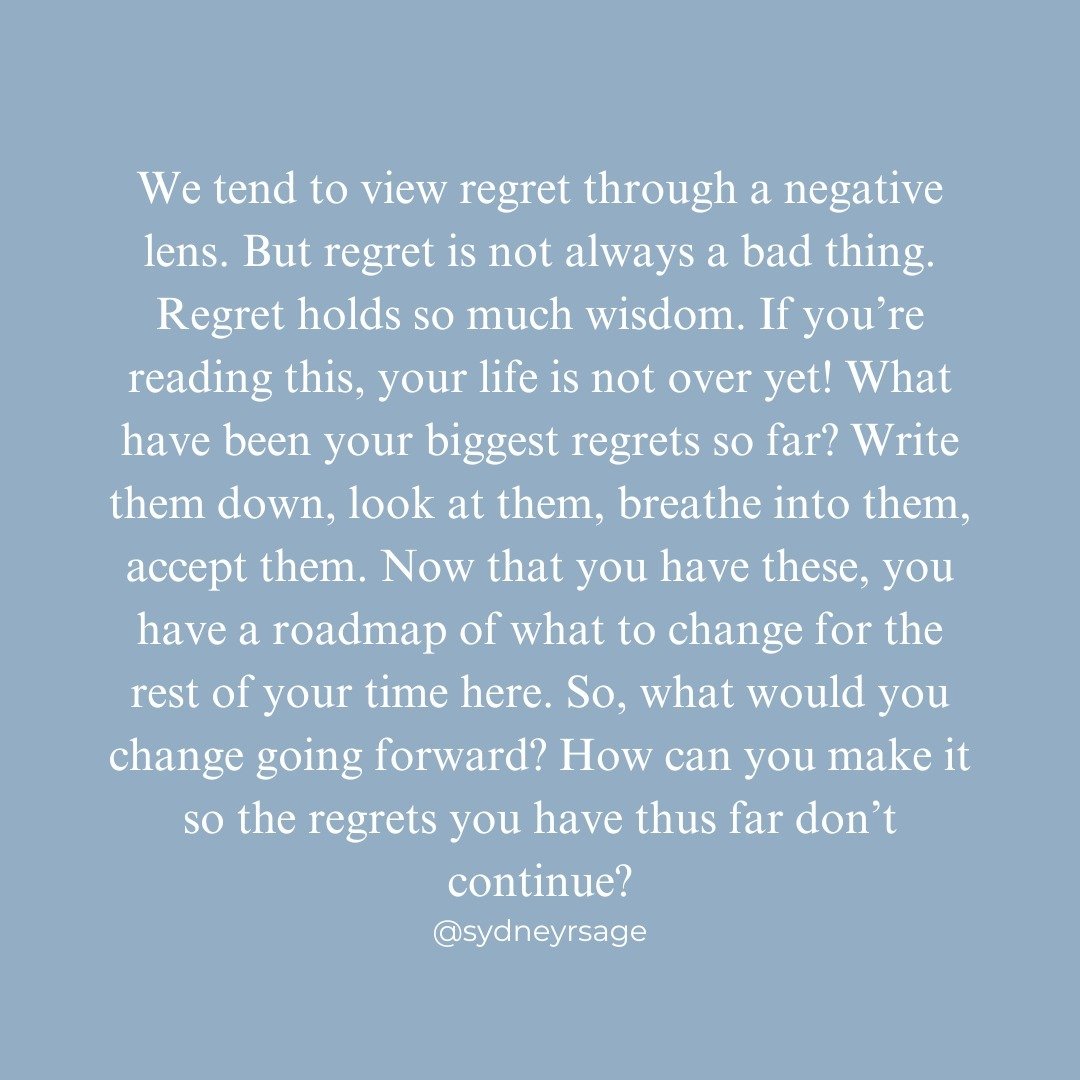 Regret can hold so much wisdom ✨