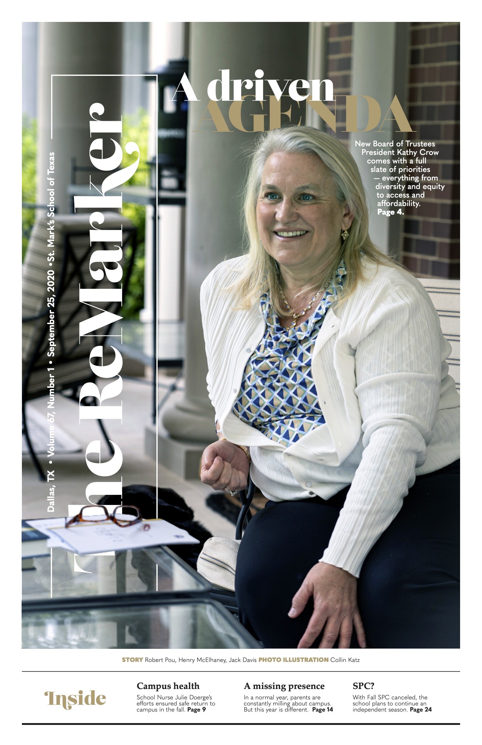 This was our first cover design which utilized our new design for the year. The cover featured an interview with Kathy Crow, the new Board of Trustees president, who became only the second female Board president in the school’s 110-year history.
