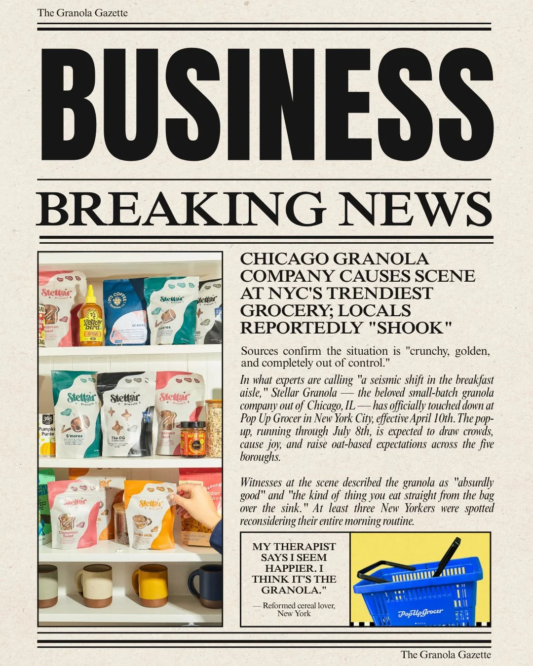 BREAKING NEWS 🚨 Stellar Granola has officially hit the shelves @popup.grocer + is causing a "a seismic shift in the breakfast aisle" 😎⁠
⁠
⁠
(Disclaimer: while extremely believable, the Granola Gazette is in fact a fictional newspaper) #ny