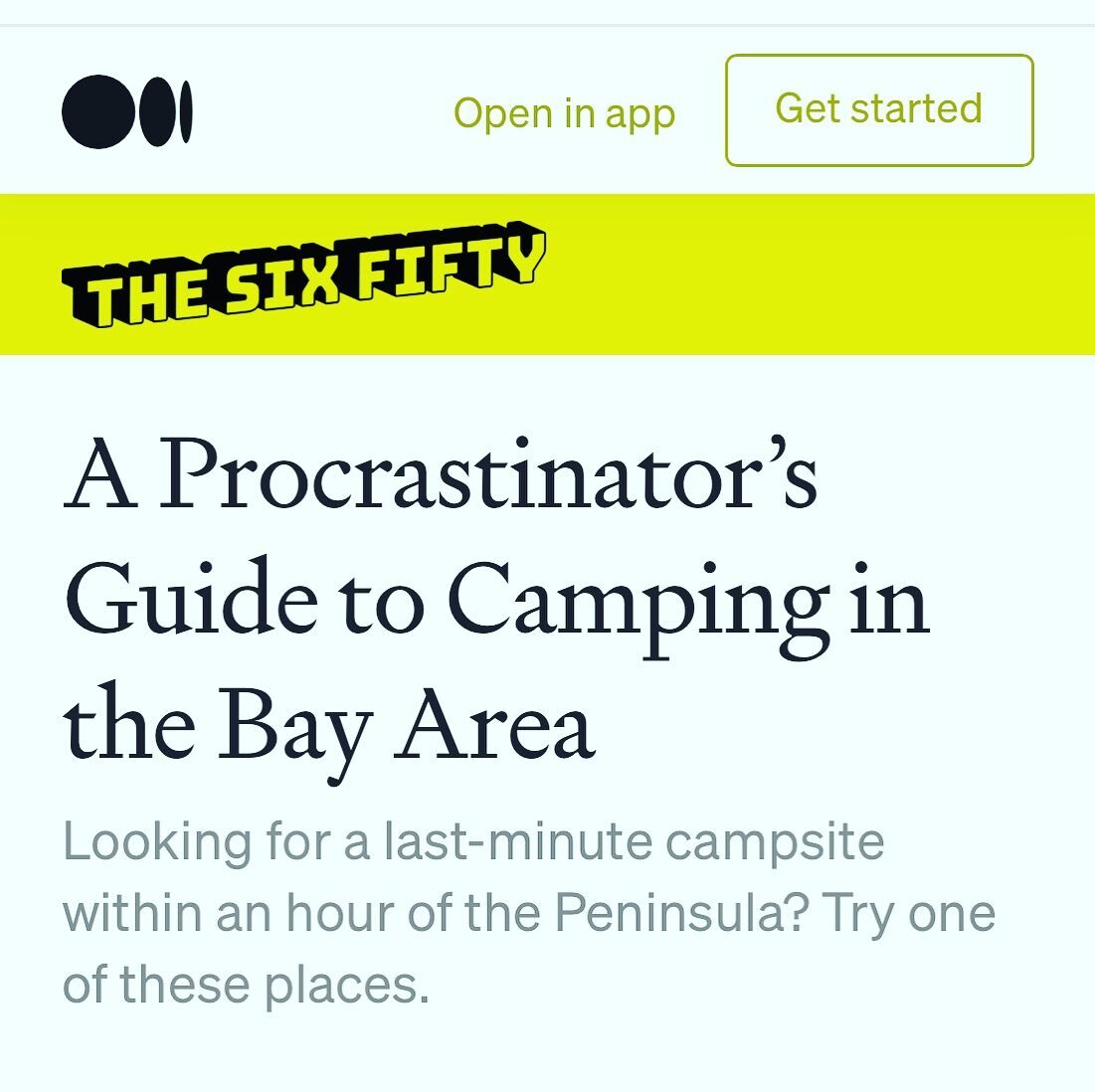 This story I wrote a few years ago is getting more hits now than ever ... lol ... I guess people want to escape to wilderness last minute ... https://thesixfifty.com/a-procrastinators-guide-to-camping-in-the-bay-area-7db7e491c8cc
