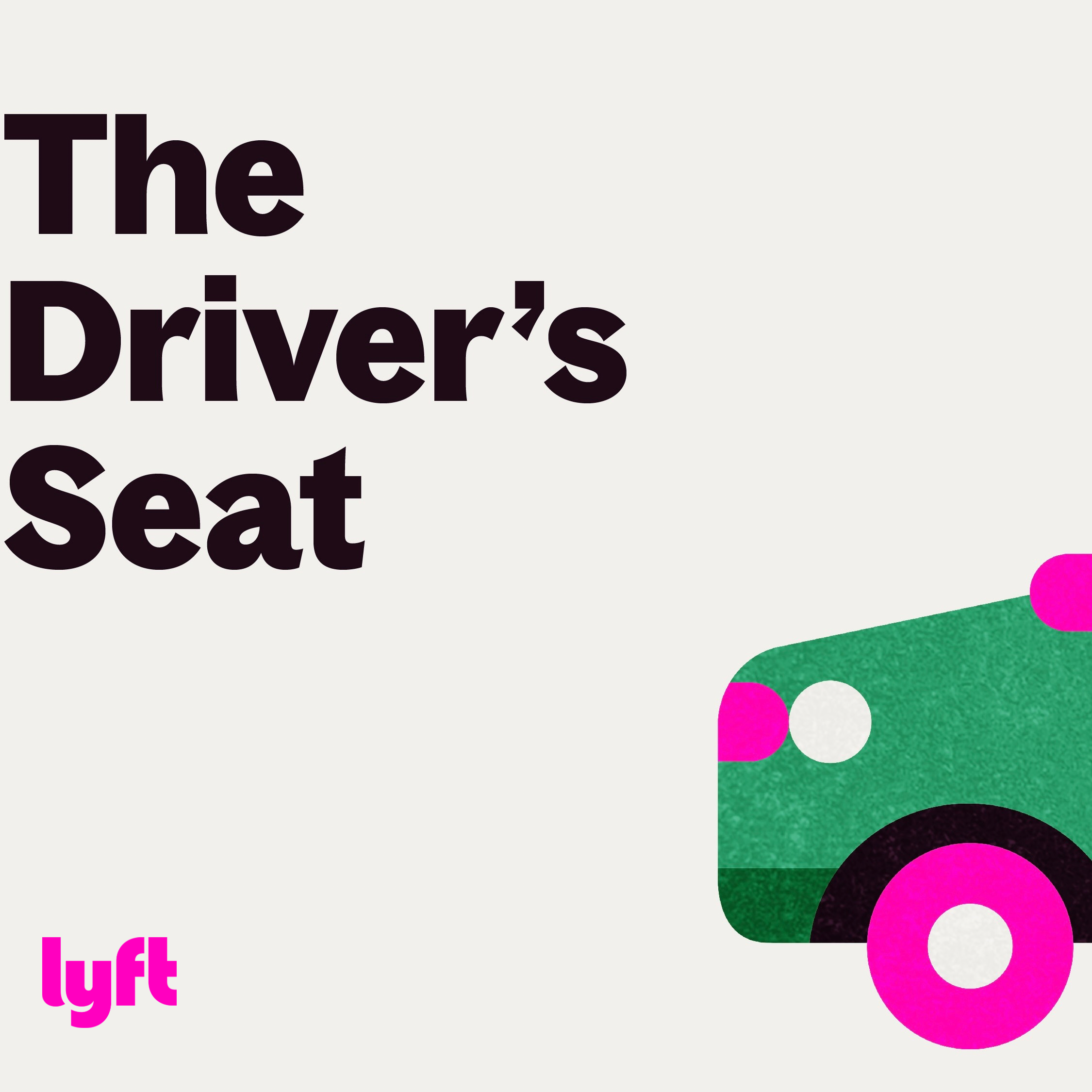 Lyft - The Drivers Seat