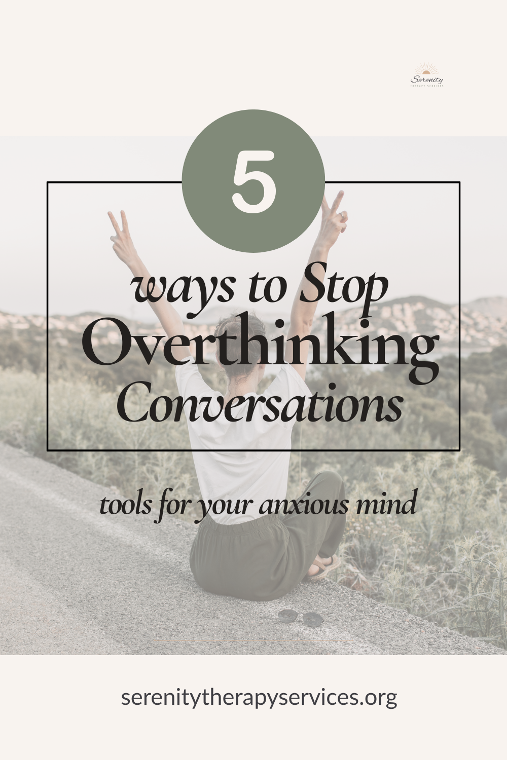 Pinterest-style graphic listing “5 Ways to Stop Overthinking Conversations” with calming colors, highlighting anxiety relief, rumination reduction, and confidence support.