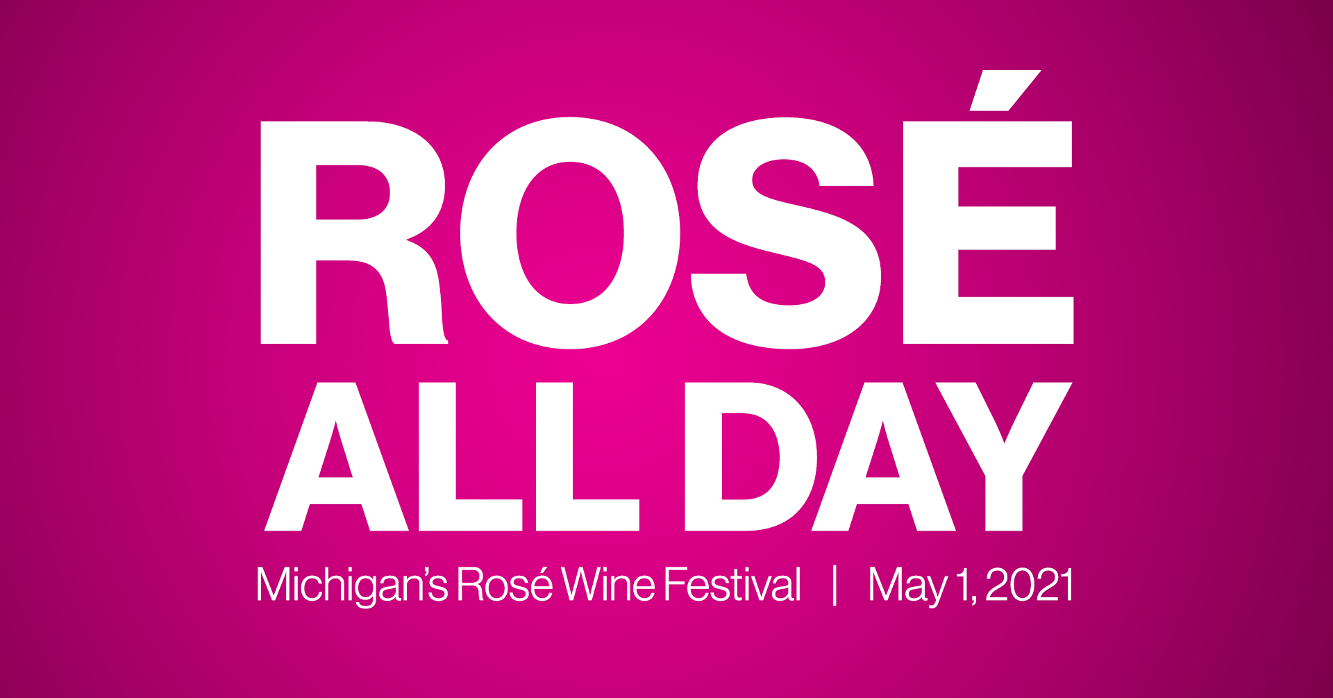 ‘Rosé All Day’ Wine Festival Coming to Lansing — Fresh Perspective