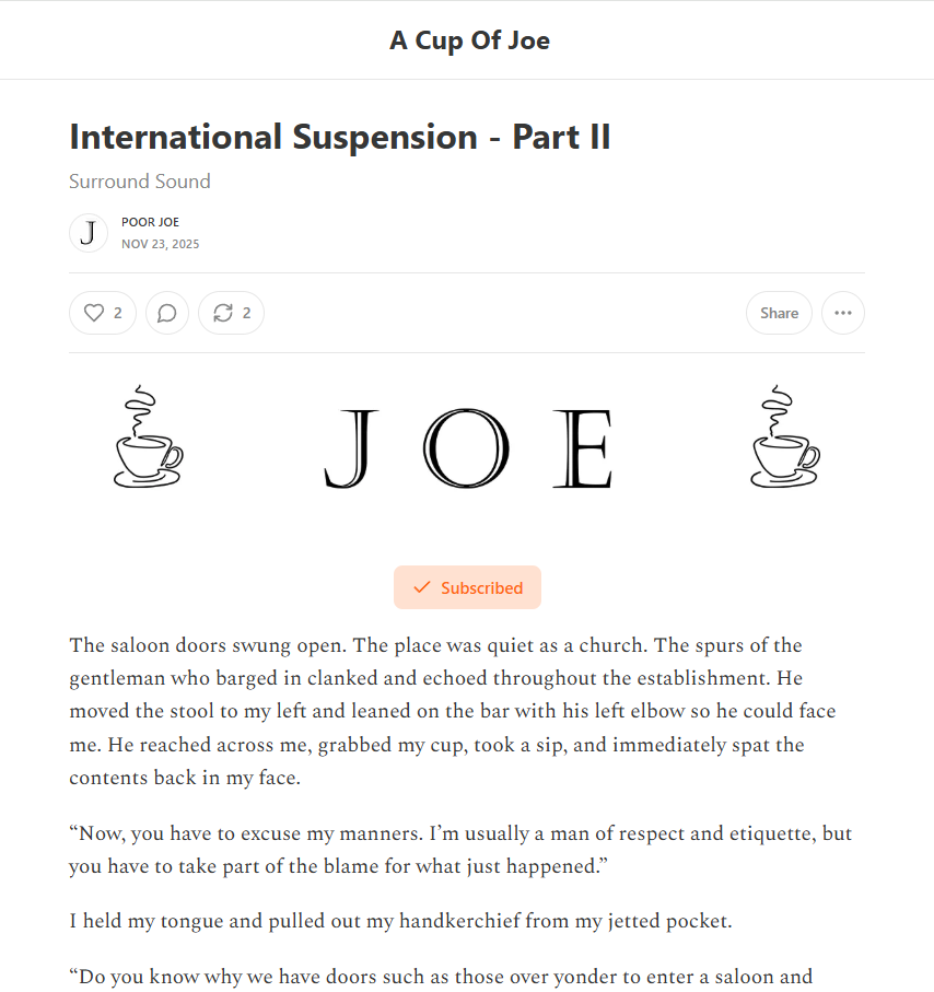 Screenshot of a book or article titled "International Suspension - Part II" by Poor Joe, published on November 23, 2025. The title features the words "J O E" flanked by two steaming coffee cups.