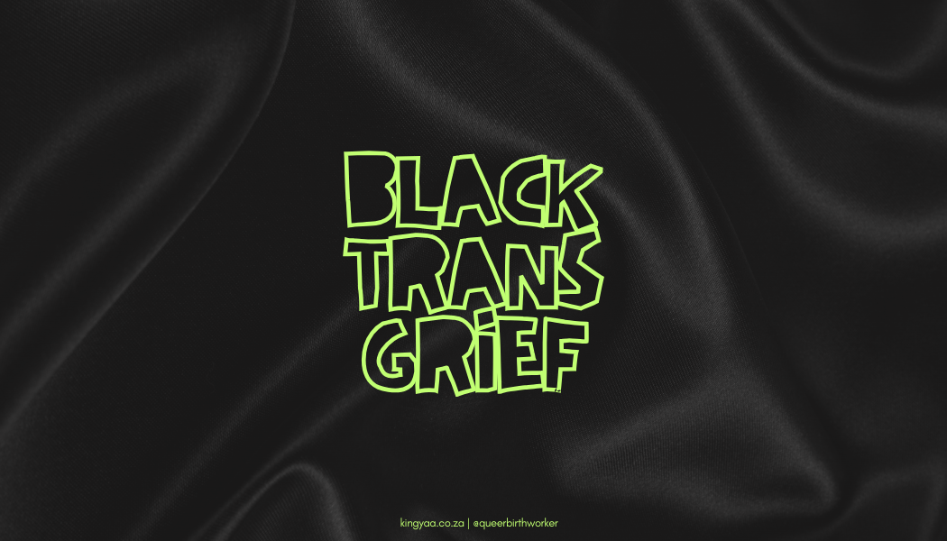 Black Trans Grief Circle