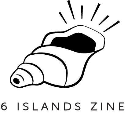 6 ISLANDS zine