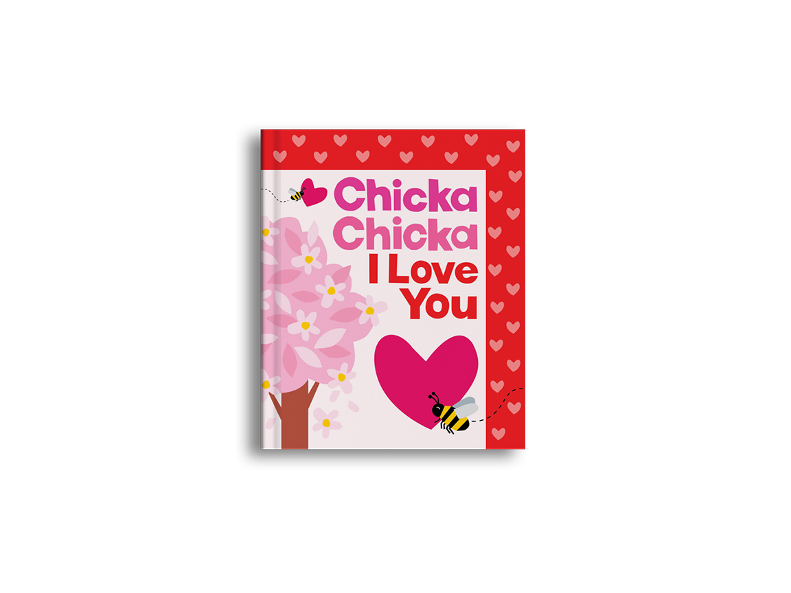 Chicka Chicka I Love You