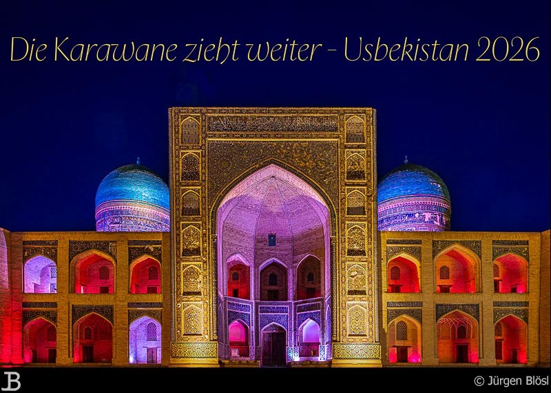 Die Karawane zieht weiter - Usbekistan 2026