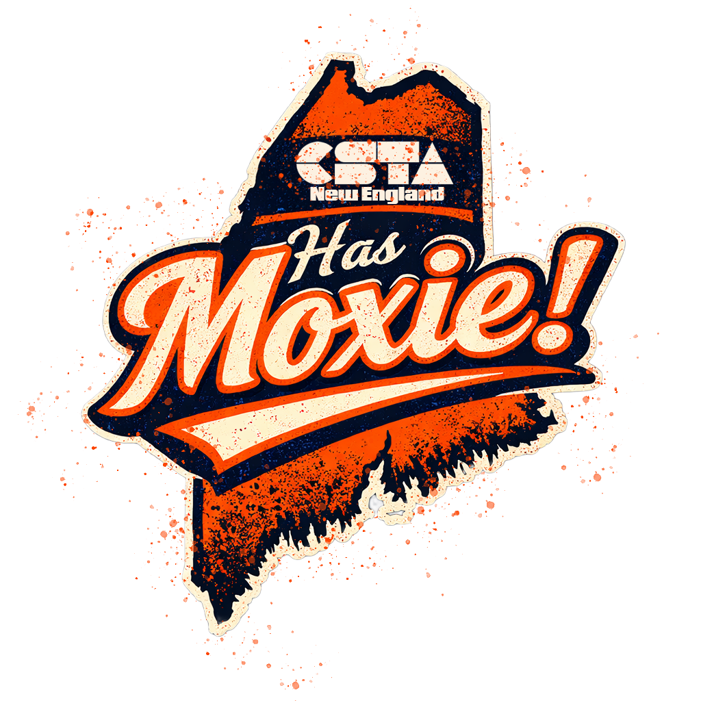 Save the Date: CSTA New England Has Moxie!
