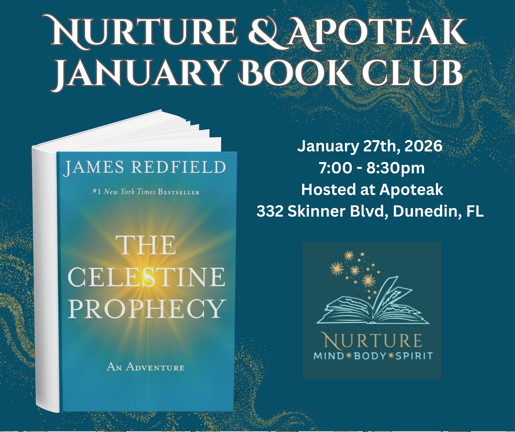 January Book Club: The Celestine Prophecy by James Redfield (at Apoteak) 