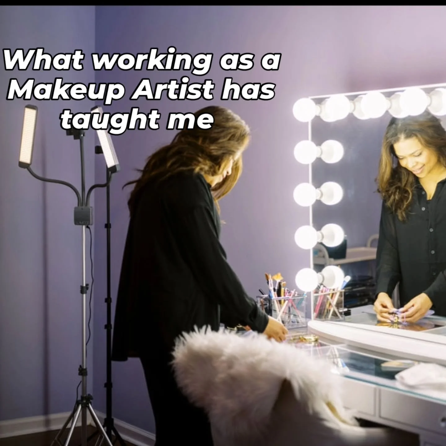 13 Lessons From My Journey as a Makeup Artist💗