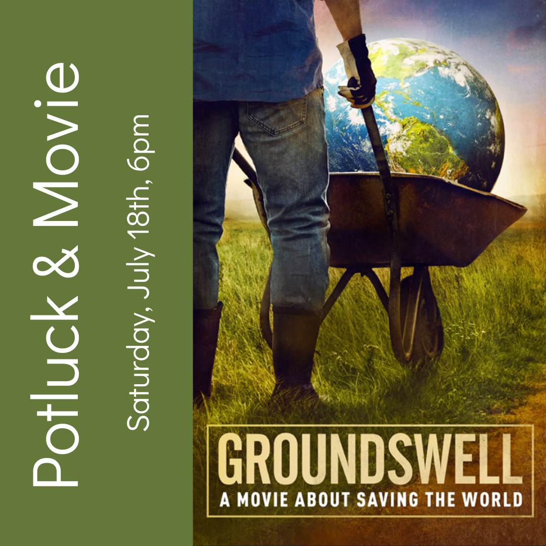 Groundswell: Potluck &amp; Movie Screening