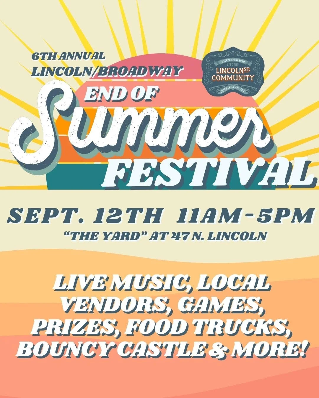 6th Annual - Lincoln/Broadway End of Summer Festival