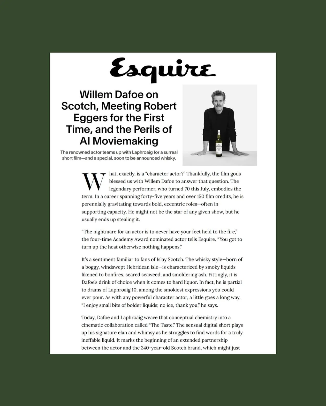 Willem Dafoe + Laphroaig 🥃✨

Dafoe talks Scotch, Robert Eggers, and AI moviemaking in his new feature with @esquire