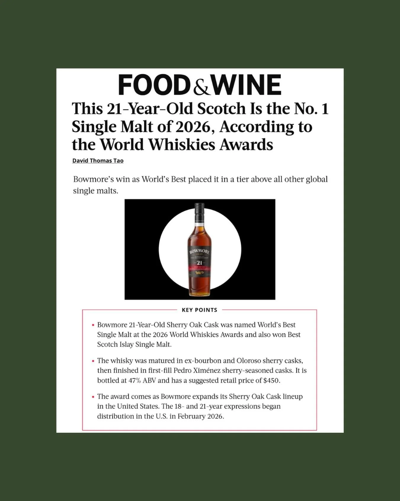 Excited to share Bowmore 21 Year Old Sherry Cask won the Single Malt of the Year at the @worldwhiskiesawards. Thank you @foodandwine and @davidthomastao !