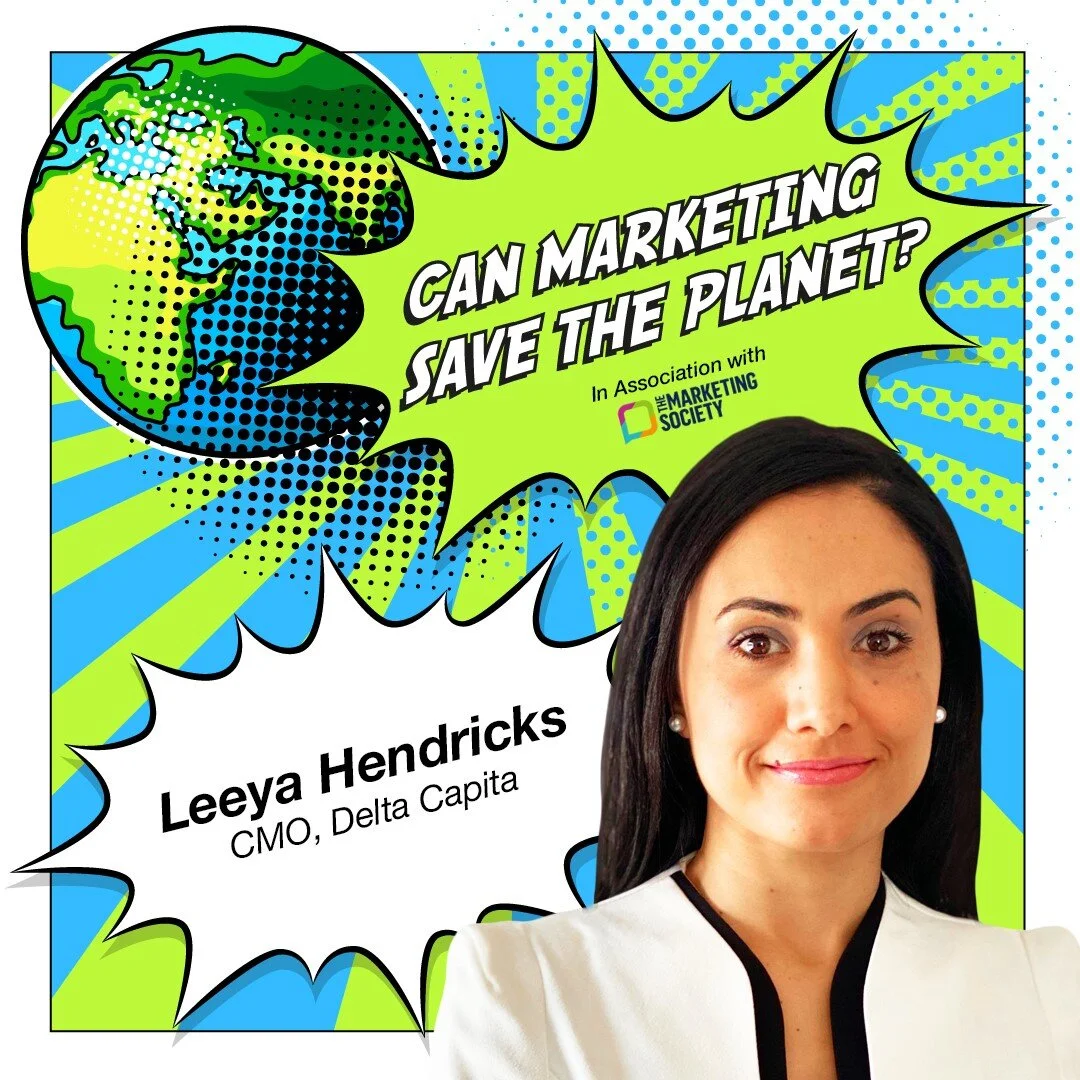 Episode 01: Embedding Sustainability into a Rebrand. Leeya Hendricks, CMO, Delta Capita.