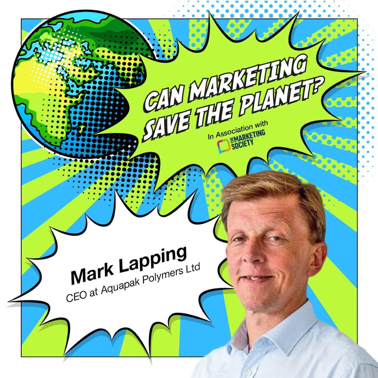 Episode 05: The Problem with Plastic - the challenges and innovations around one of our biggest issues. Mark Lapping, CEO, Aquapak