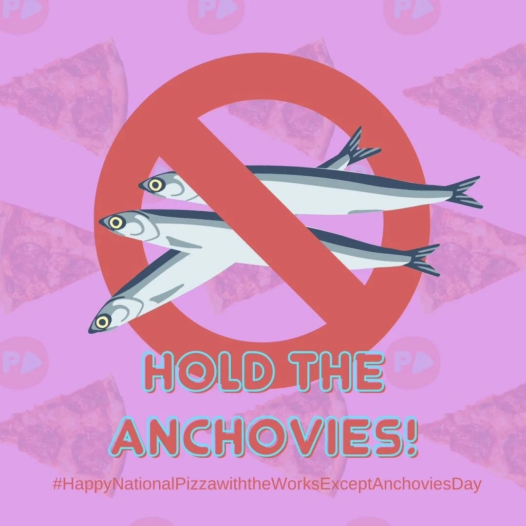 Happy National Pizza with the Works Except Anchovies Day! Yes, this is an actual day, and yes, we really are going to celebrate. 

 This annual pizza holiday gets the spotlight with olives, pepperoni, sausage, peppers, and onions; the list goes on...
