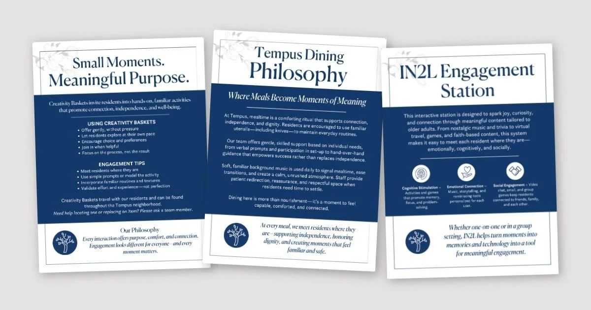 Three informational flyers with blue and white color scheme, titled "Small Moments. Meaningful Purpose," "Tempus Dining Philosophy," and "IN2L Engagement Station" offering details on resident engagement, dining philosophy, and interactive activities.