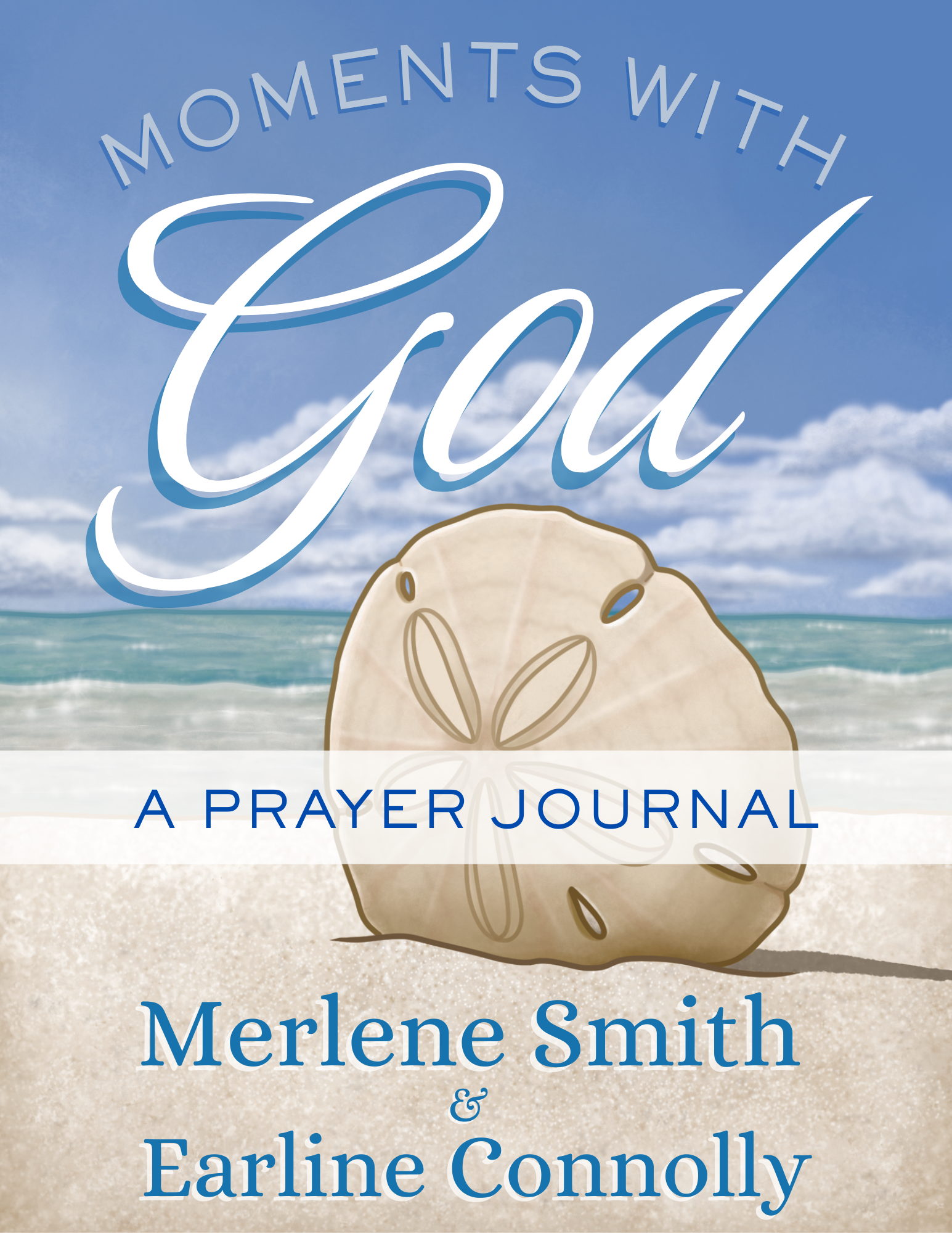 COMING SOON! Moments With God: A Prayer Journal