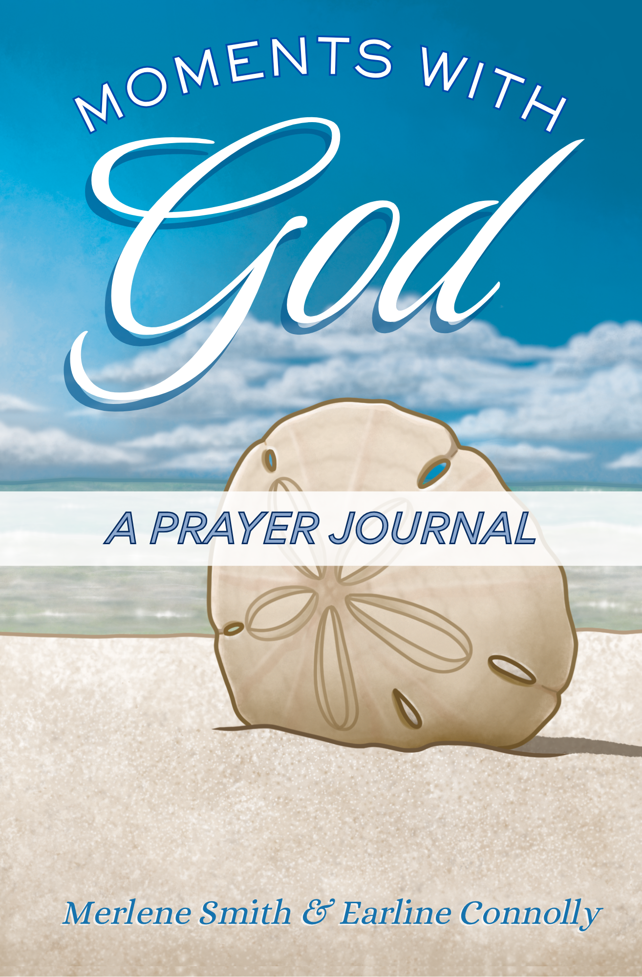 Moments With God: A Prayer Journal
