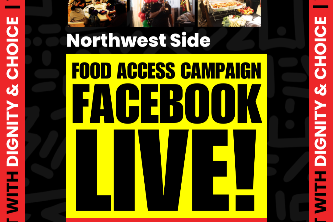 Northwest Side Food Access Campaign Facebook Live