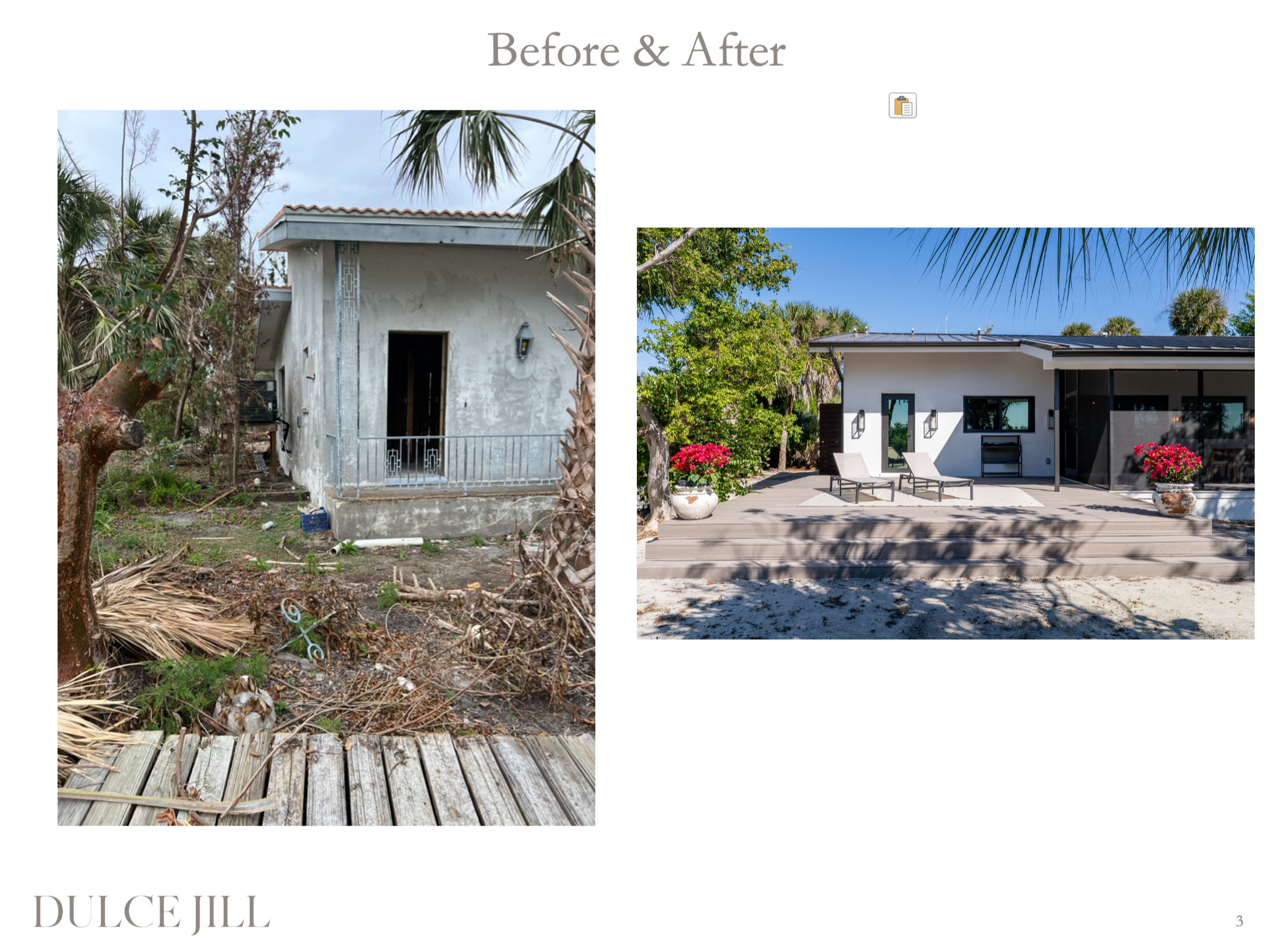 Comparison of a house before and after renovation, showing the exterior of the house in two different states.