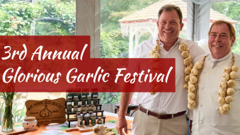 3rd Annual “Glorious Garlic Festival” Dinner at L’Auberge Chez Francos