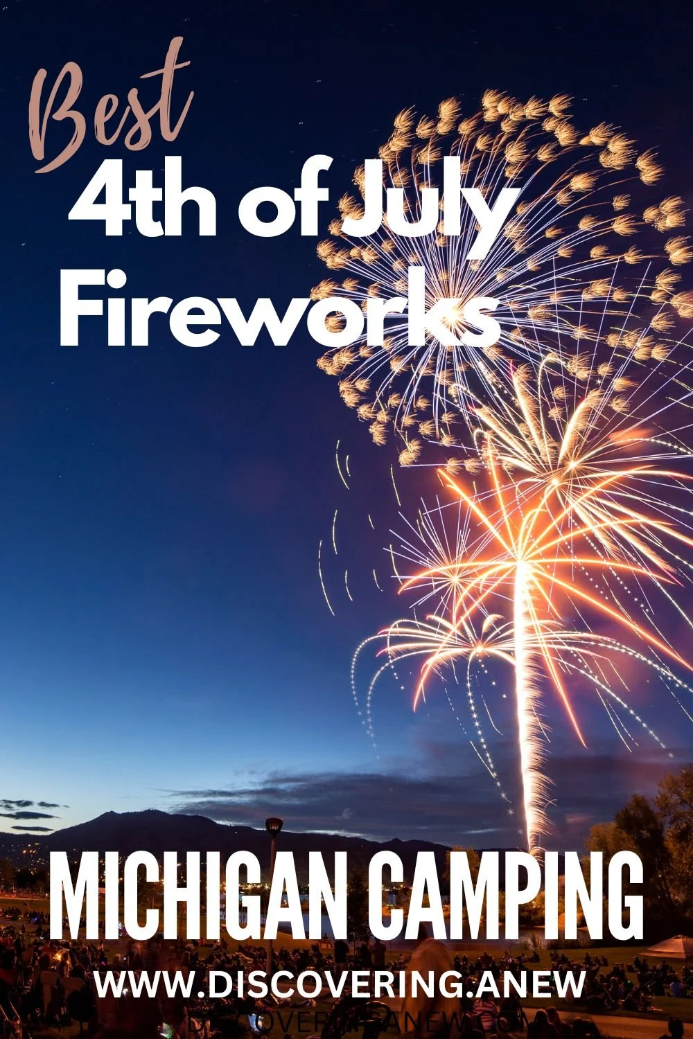 Best Places to Camp for the Fourth of July to View Fireworks in ...