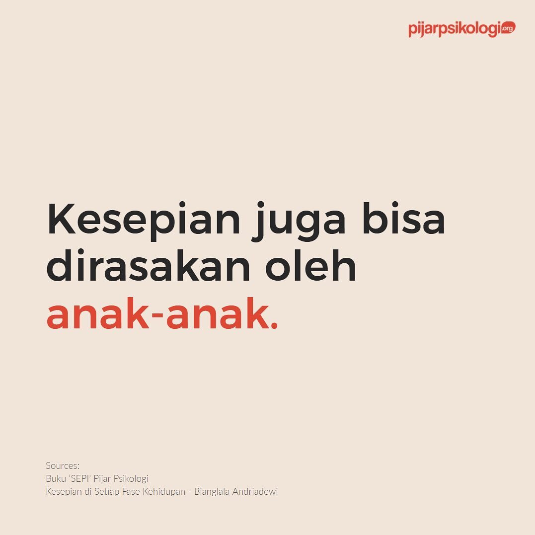 Kesepian adalah pengalaman personal dan unik yang dapat menghampiri siapa saja di setiap fase kehidupan, salah satunya anak-anak. Anak yang menerima abuse dan pengabaian dari orang tua, dapat mengalami kesepian dan dapat terus berlanjut sampai dewasa