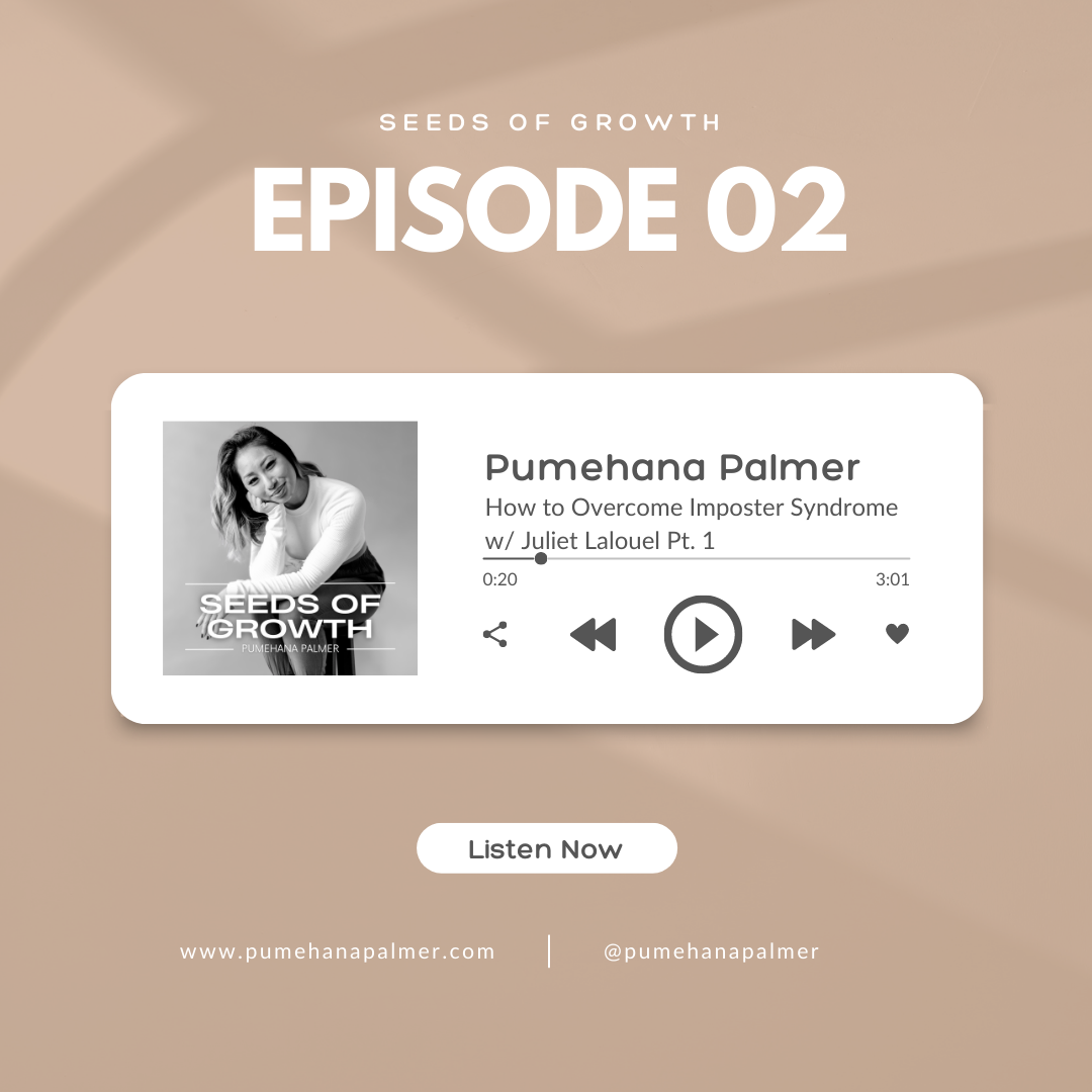 Episode 2: How to Overcome Imposter Syndrome With Juliet Lalouel (Part I)